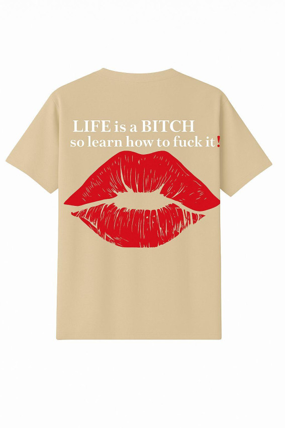 Life Is A Bitch Men's Oversized Tee