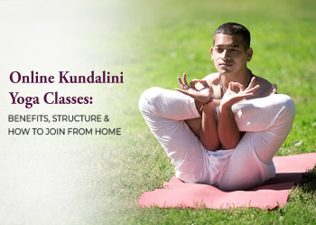 Online Kundalini Yoga Classes: Benefits, Structure & How to Join from Home