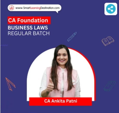 CA Foundation Business Laws Regular Batch By CA Ankita Patni